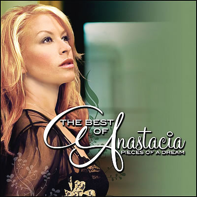 The Best Of Anastacia: Pieces Of A Dream
